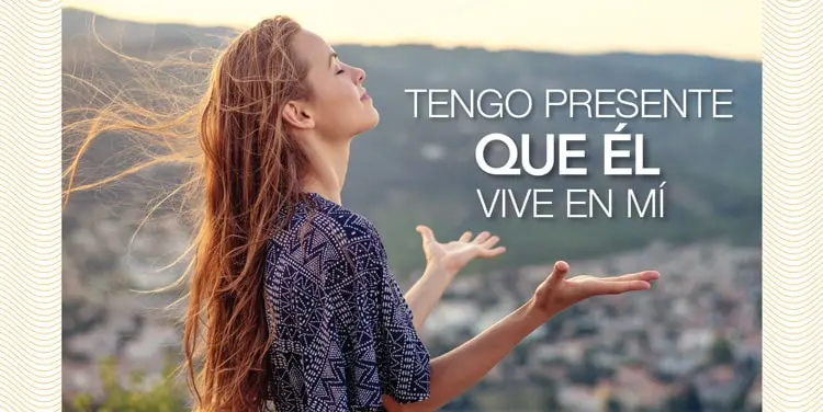 CONCIENTIZÁNDONOS DE QUE DIOS VIVE EN NUESTRO INTERIOR